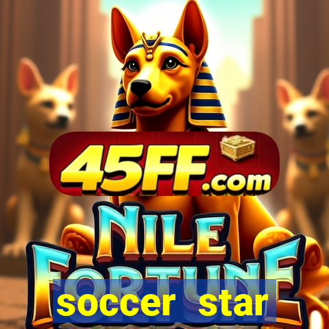 soccer star dinheiro infinito